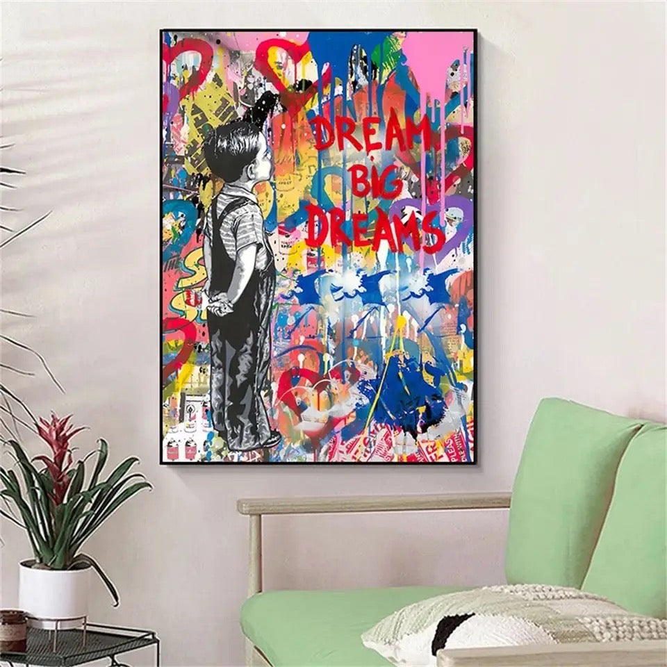 DREAM BIG DREAMS | inspired Banksy